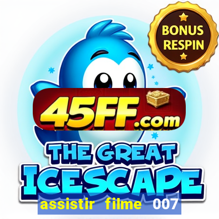 assistir filme 007 cassino royale legendado
